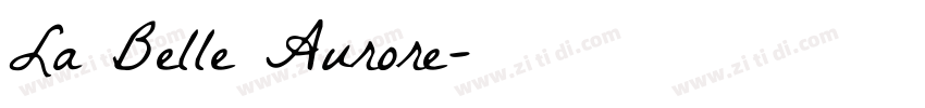 La Belle Aurore字体转换 La Belle Aurore字体转换